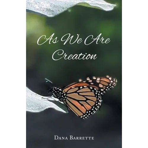 As We Are Creation
