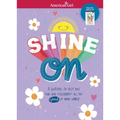 Shine on: A Journal to Help You Find and Celebrate All the Good in Your World