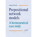Prepositional Network Models: A Hermeneutical Case Study