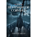The Huntsman of Corvinus