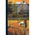 Legends Of The Land Of Lakes, Or History, Traditions And Mysteries, Gleaned From Years Of Experience Among The Pioneers, Voyageurs And Indians: With D