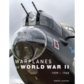 Warplanes of World War II: 1939-1945