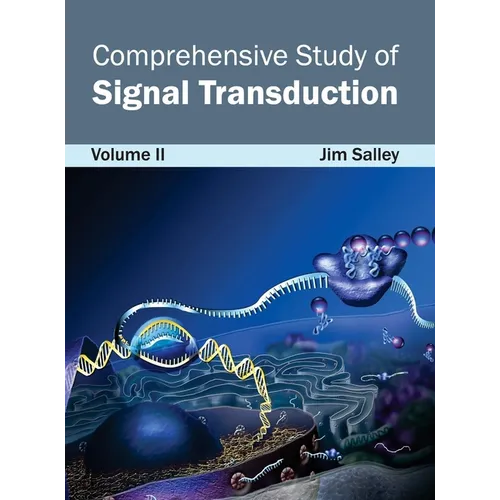 Comprehensive Study of Signal Transduction: Volume II