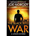 The Black Rifle War