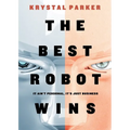 The Best Robot Wins: It Ain't Personal, It's Just Business