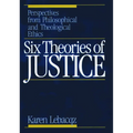 Six Theories of Justice