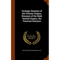 Urology; Diseases of the Urinary Organs, Diseases of the Male Genital Organs, the Venereal Diseases
