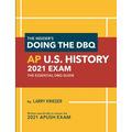 The Insider's Doing the DBQ AP U.S. History 2021 Exam: The Essential DBQ Guide