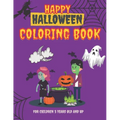Happy Halloween Coloring Book for Children 3 years old and up: Funny Magic gift for Kids- Girls and Boys Toddlers, Preschooler Activity