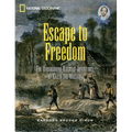 Escape to Freedom: The Underground Railroad Adventures of Callie and William