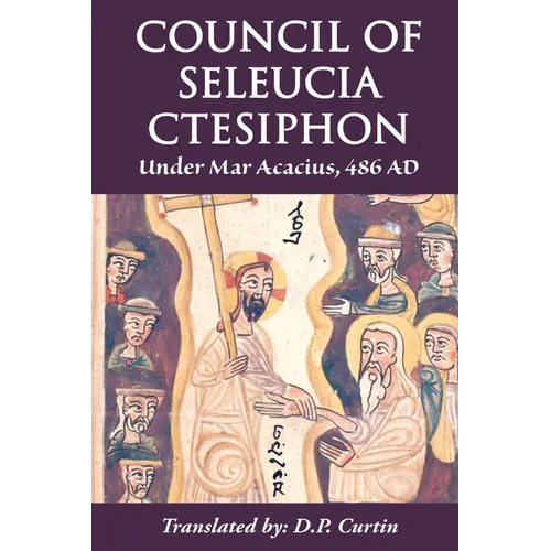 Council of Seleucia-Ctesiphon: Under Mar Acacius, 486 AD