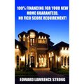 100% Financing For Your New Home Guaranteed. No FICO Score Requirement!