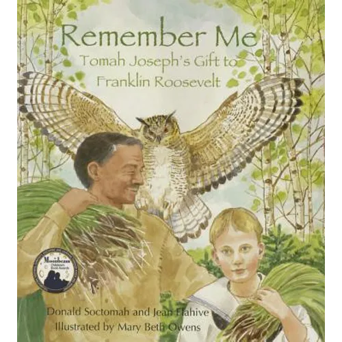 Remember Me: Tomah Joseph's Gift to Franklin Roosevelt