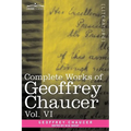Complete Works of Geoffrey Chaucer, Vol. VI: Introduction, Glossary and Indexes (in Seven Volumes)