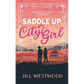 Saddle Up, City Girl