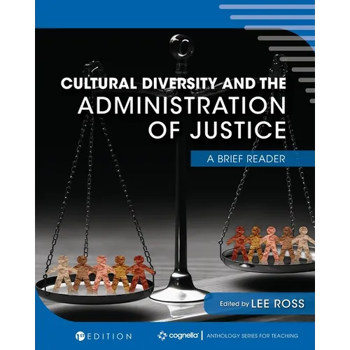 Cultural Diversity and the Administration of Justice: A Brief Reader