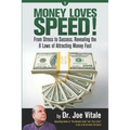 Money Loves Speed: From Stress to Success: Revealing the 8 Laws of Attracting Money Fast