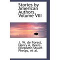 Stories by American Authors, Volume VIII