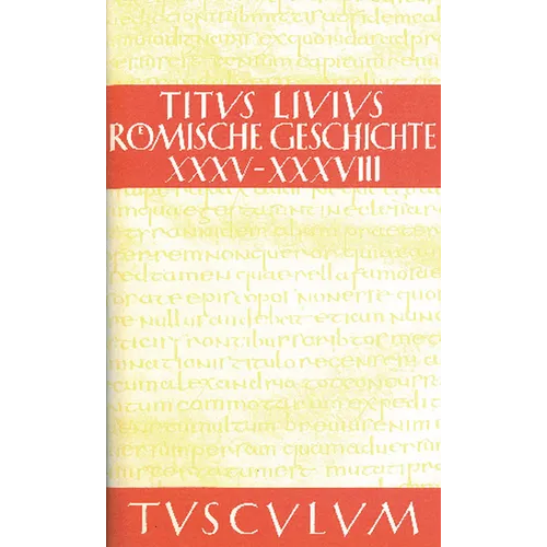 Römische Geschichte, Buch XXXV-XXXVIII