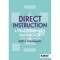 Direct Instruction: A Practitioner's Handbook