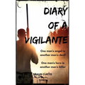 Diary of a Vigilante
