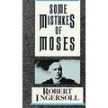 Some Mistakes of Moses