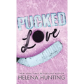 Pucked Love (Special Edition Hardcover)