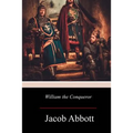 William the Conqueror
