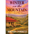Winter on the Mountain (Scenic Rim Romance - Book 1)