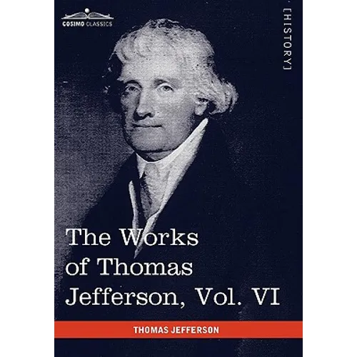 The Works of Thomas Jefferson, Vol. VI (in 12 Volumes): Correspondence 1789-1792