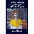 The Life and Death (but mostly the death) of Erica Flynn Paper