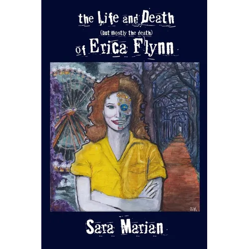 The Life and Death (but mostly the death) of Erica Flynn Paper