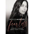 Fearless: The New Rules for Unlocking Creativity, Courage, and Success