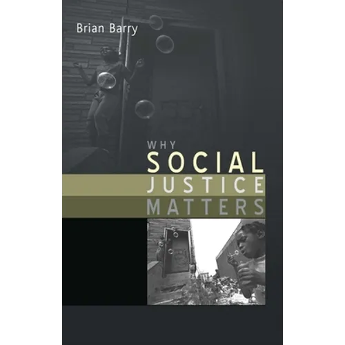 Why Social Justice Matters - Hardcover