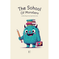 The School Of Monsters And Other Bilingual French-English Stories for Kids