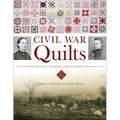 Civil War Quilts: Revised, Updated, and Expanded