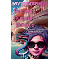 Gorgeous, Gorgeous, Gorgons: A Mythiverse Story