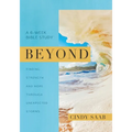 Beyond: Finding Strength and Hope Through Unexpected Storms