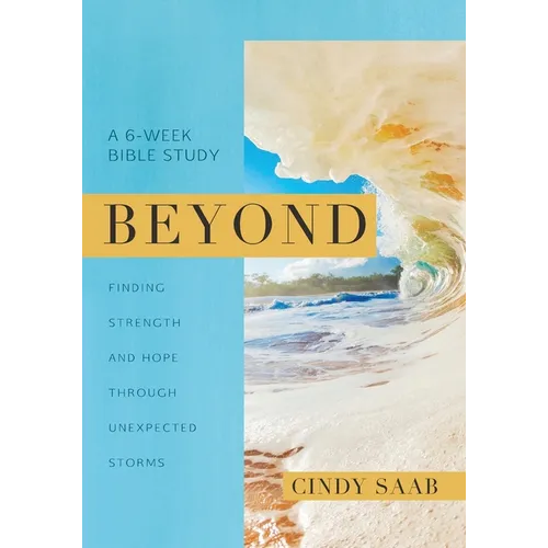 Beyond: Finding Strength and Hope Through Unexpected Storms