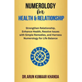 Numerology for Health and Relationship