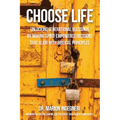 Choose Life: Unlocking Generational Blessings By Making Spirit-Empowered Decisions That Align With Biblical Principles