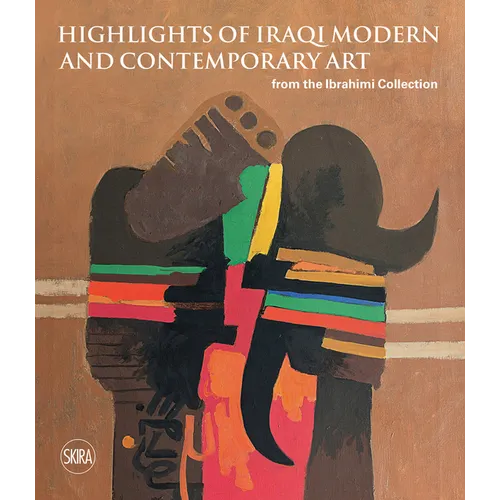 Sights on Iraqi Modern and Contemporary Art from the Ibrahimi Collection