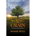 Against the Grain: I'm Done Pretending
