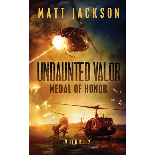 Undaunted Valor: Medal of Honor