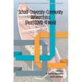 School-University-Community Research in a (Post) Covid-19 World