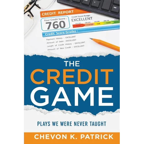 The Credit Game: Plays We Were Never Taught