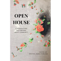 Open House: Essays on Community in Literary Arts