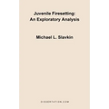 Juvenile Firesetting: An Exploration Analysis