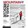 Mountain Travel & Rescue: National Ski Patrol's Manual for Mountain Rescue
