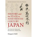 History and the State in Nineteenth-Century Japan: The World, the Nation and the Search for a Modern Past